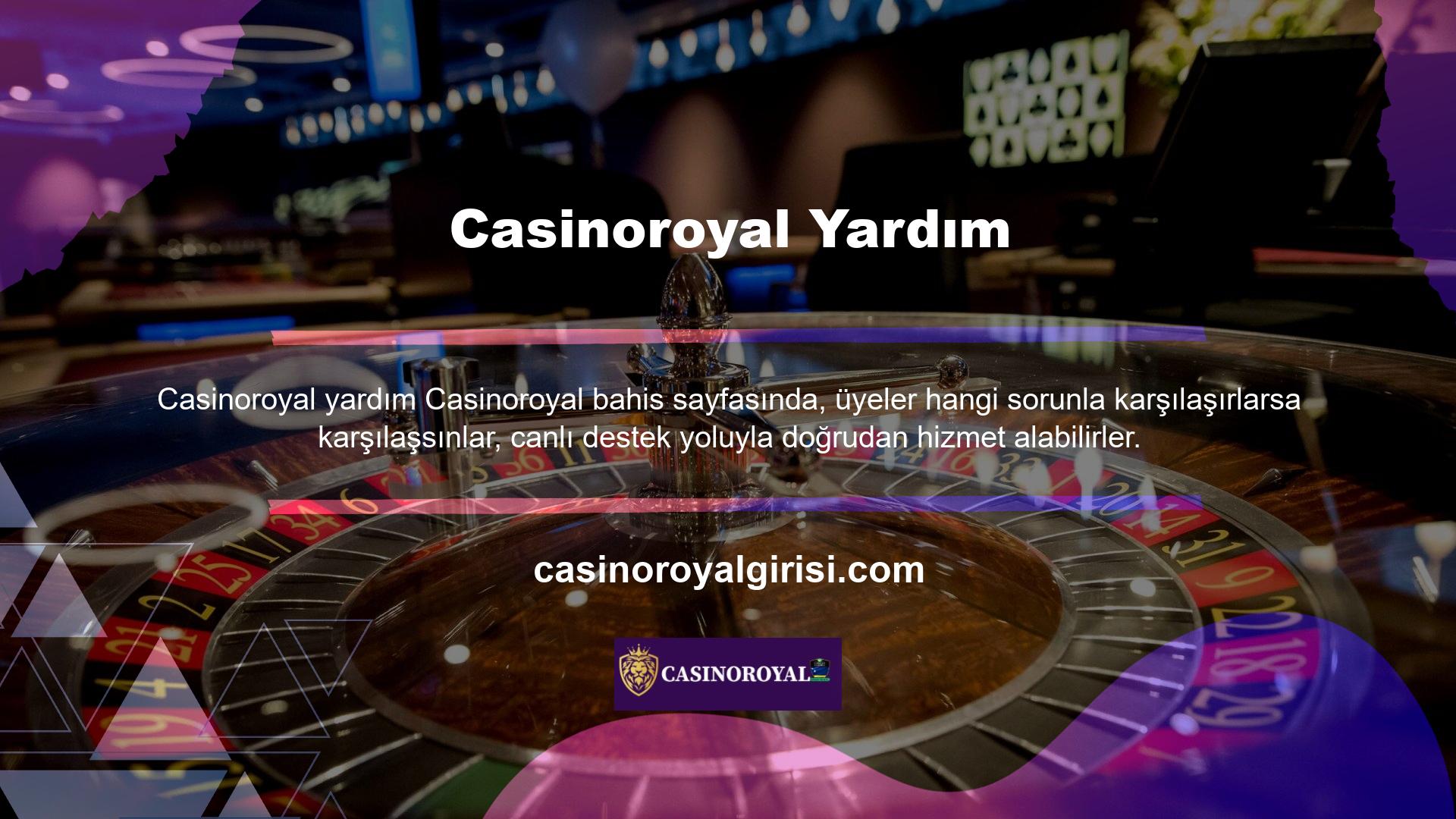 Casinoroyal Canlı Yardım Desteği